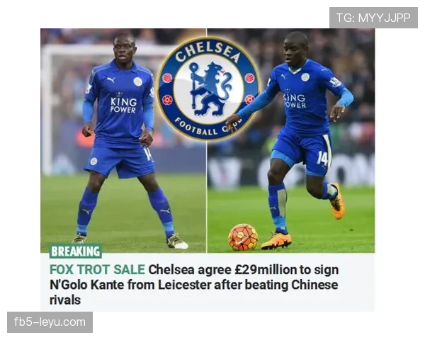 坎特重返切尔西，深情回顾蓝军岁月并分享宝贵经验，状态引球迷关注